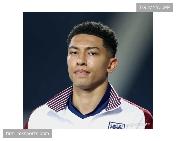 贝林厄姆闪耀赛场，被视为未来国家队领袖新星